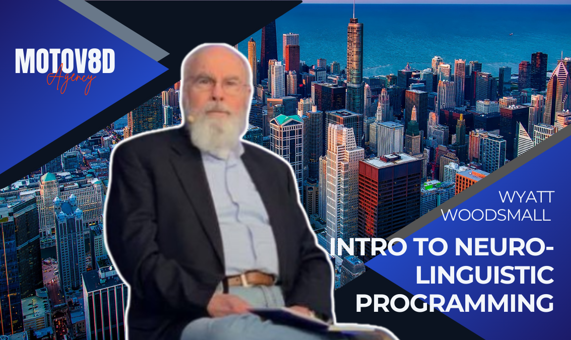 Wyatt Woodsmall - Introduction to Neuro-Linguistic Programming (NLP) CS109