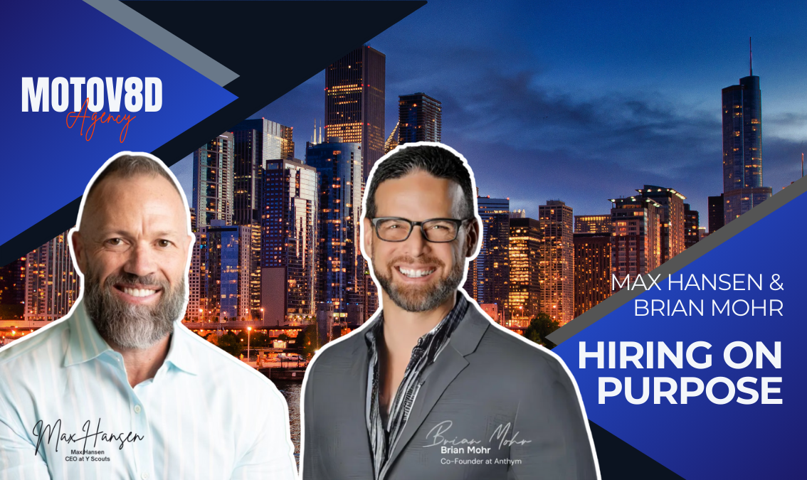 Max Hansen & Brian Mohr - Hiring on Purpose CS114